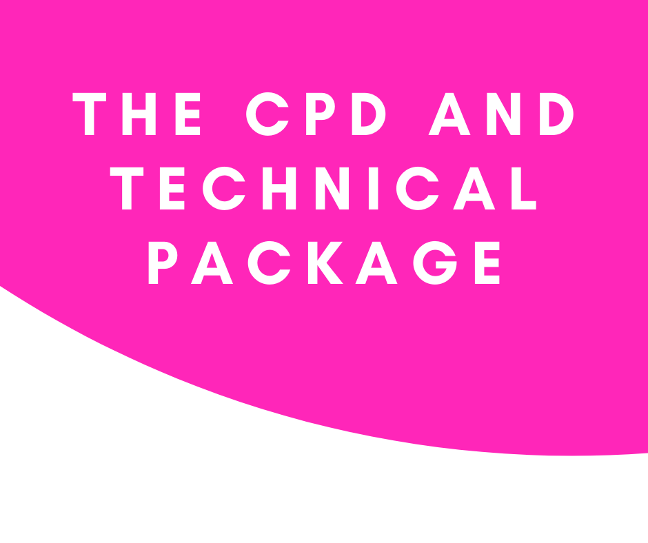 The CPD and Technical Support Package